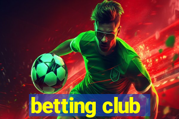 betting club