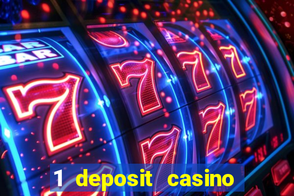 1 deposit casino free spins