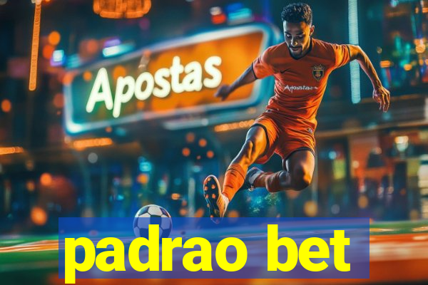 padrao bet