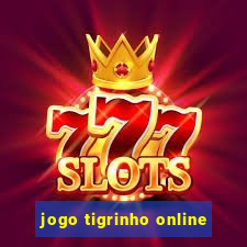 jogo tigrinho online