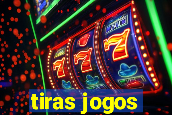 tiras jogos