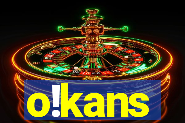 o!kans