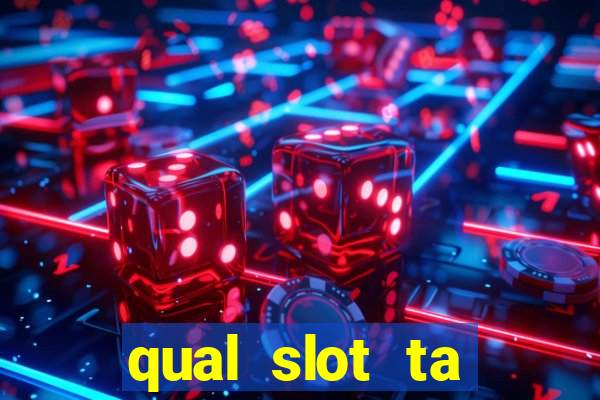 qual slot ta pagando mais hoje