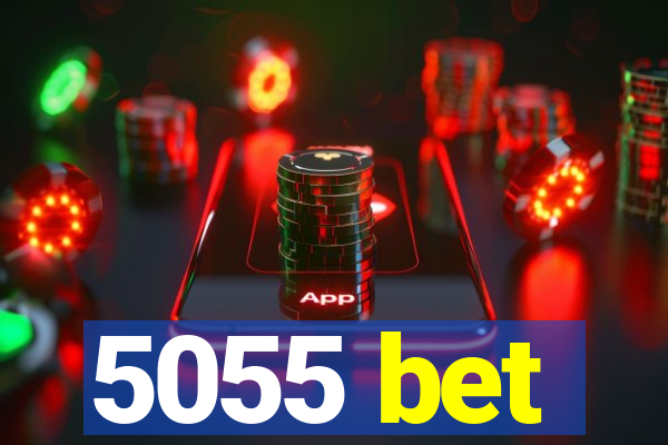 5055 bet