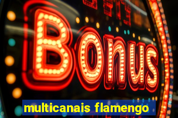 multicanais flamengo