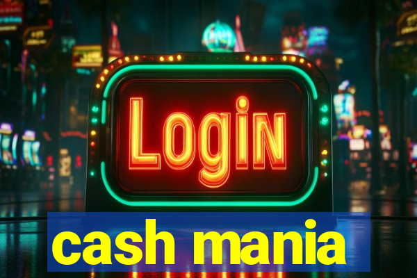 cash mania