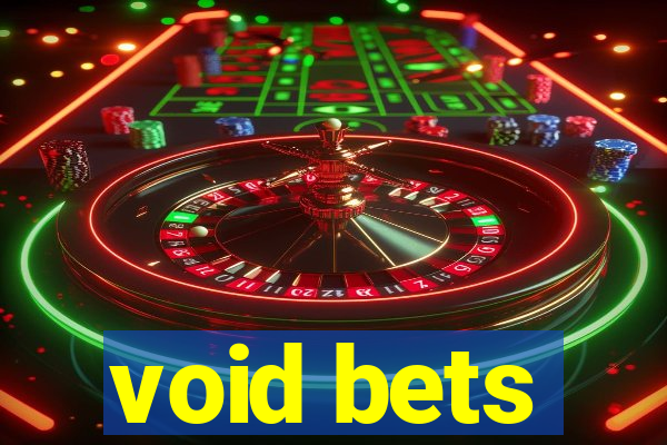 void bets