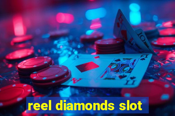 reel diamonds slot