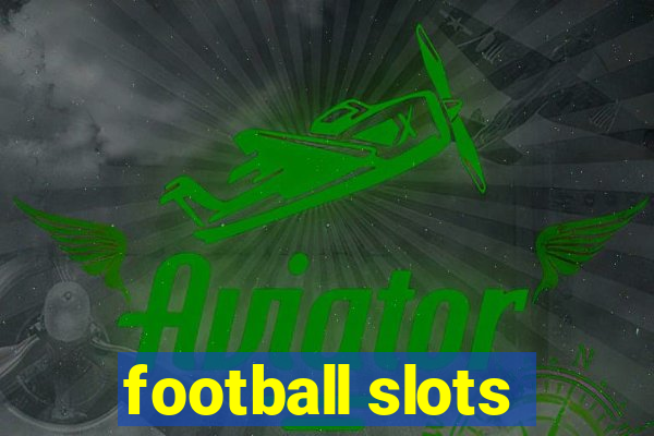 football slots