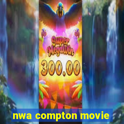 nwa compton movie