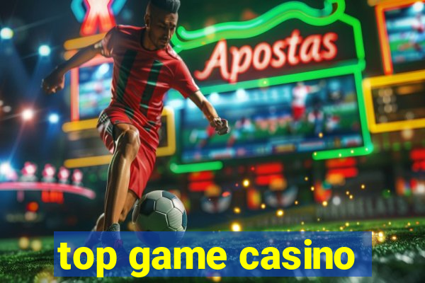 top game casino