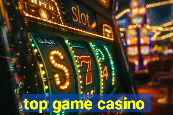 top game casino