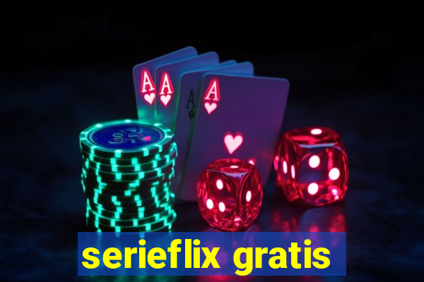 serieflix gratis