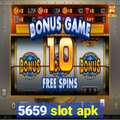 5659 slot apk