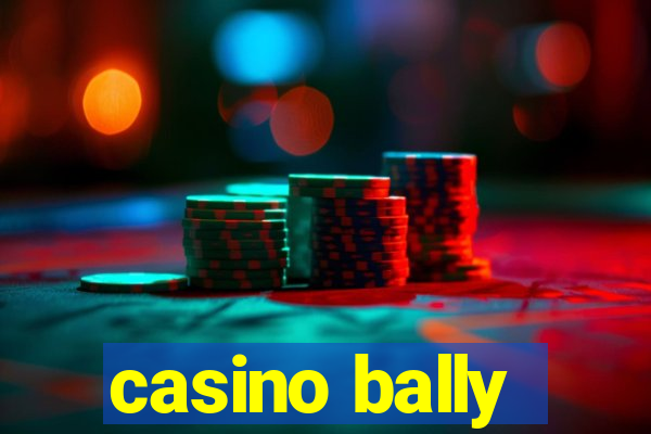 casino bally