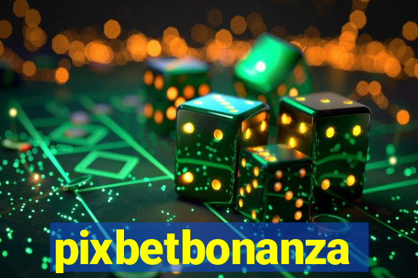 pixbetbonanza