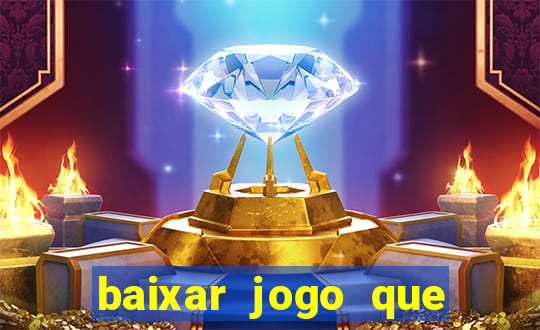 baixar jogo que ganha dinheiro de verdade