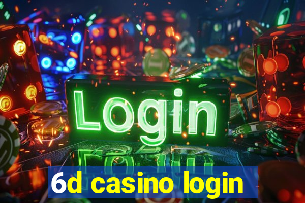 6d casino login