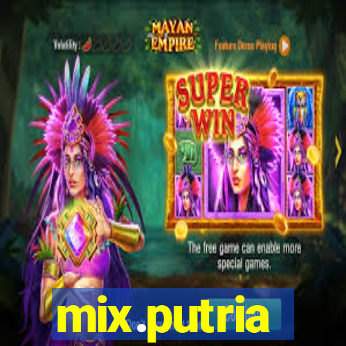 mix.putria