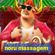 noru massagem