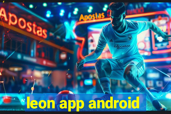 leon app android