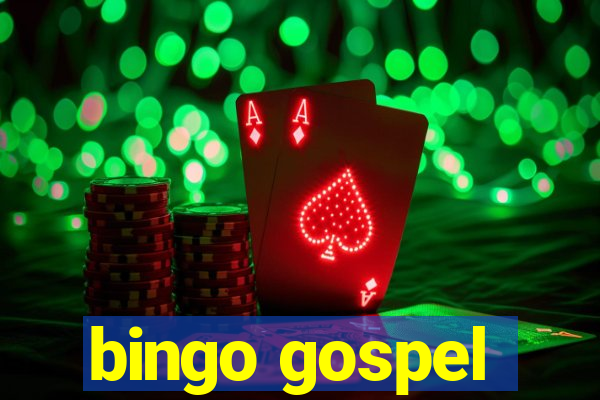 bingo gospel