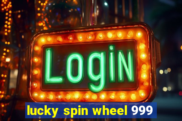 lucky spin wheel 999