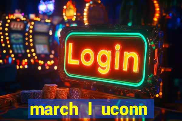 march l uconn basketball bets