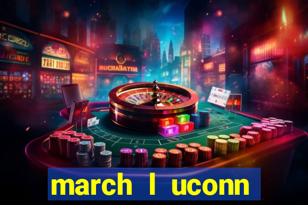 march l uconn basketball bets