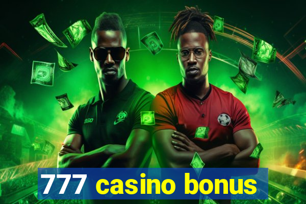 777 casino bonus