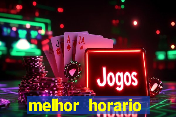 melhor horario jogar fortune rabbit