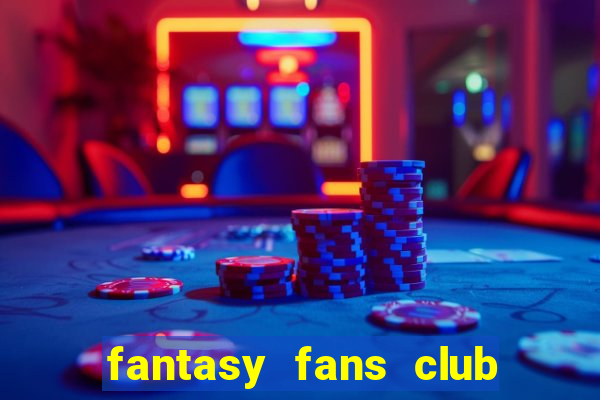 fantasy fans club - ffc