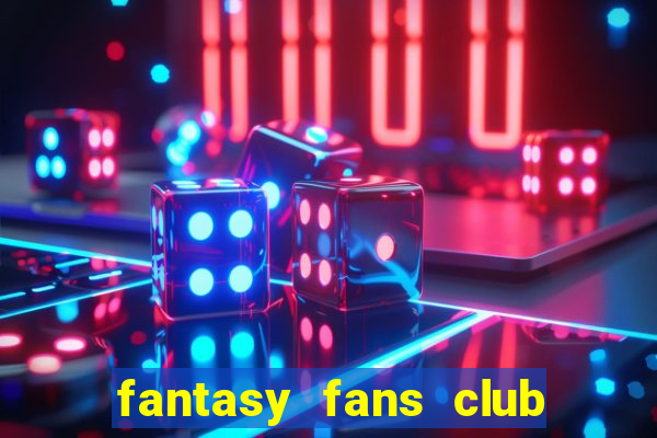 fantasy fans club - ffc