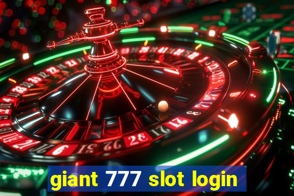 giant 777 slot login