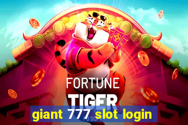 giant 777 slot login