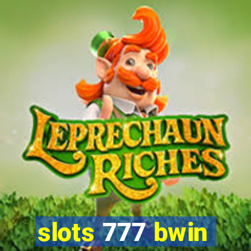 slots 777 bwin