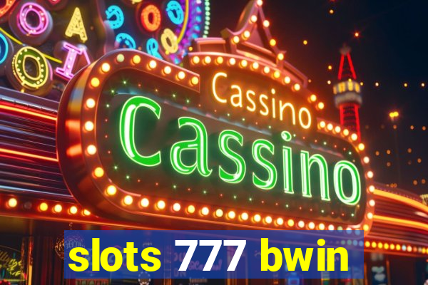 slots 777 bwin