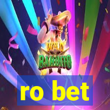 ro bet