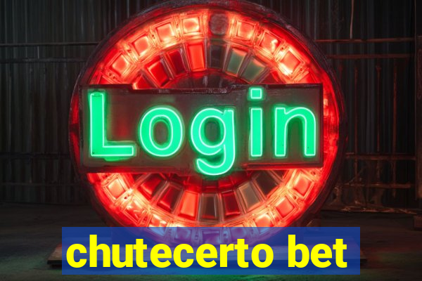 chutecerto bet