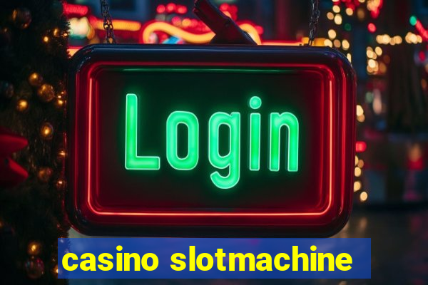 casino slotmachine