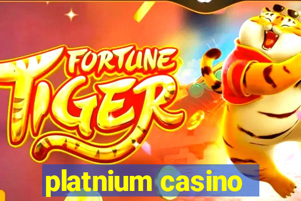 platnium casino