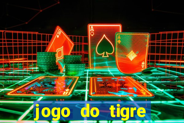 jogo do tigre deposito minimo 1 real