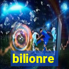 bilionre