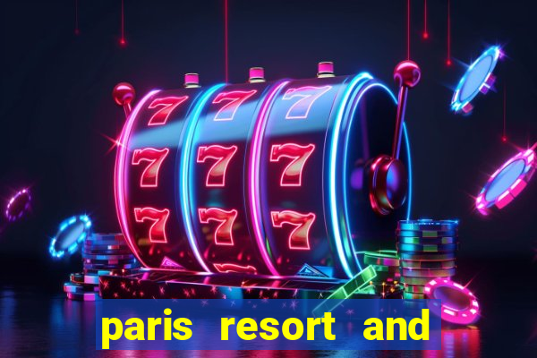 paris resort and casino las vegas