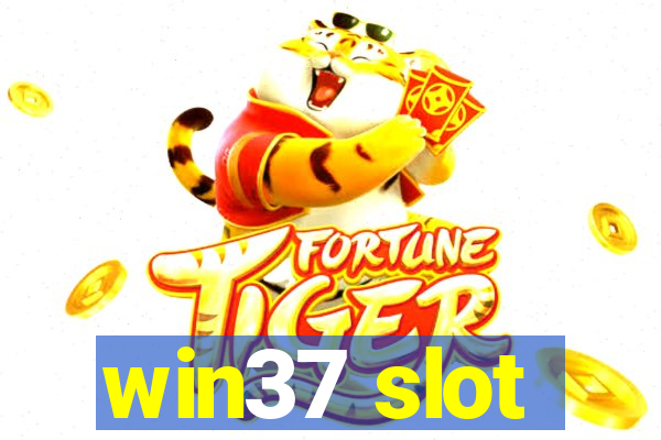 win37 slot