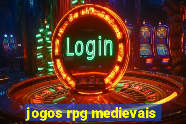 jogos rpg medievais