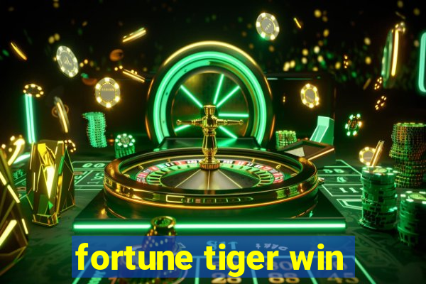 fortune tiger win