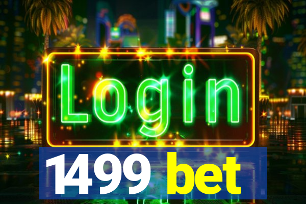 1499 bet