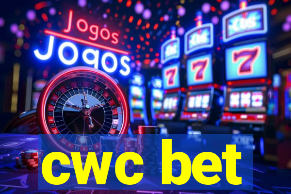 cwc bet