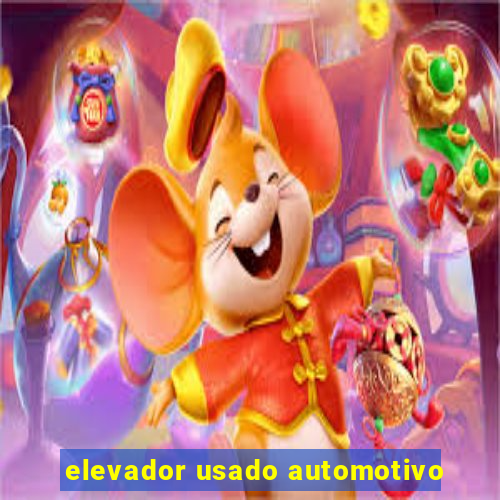 elevador usado automotivo